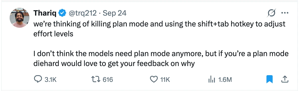 Thariq proposes removing plan mode in favor of effort controls and asks users why they still need it.